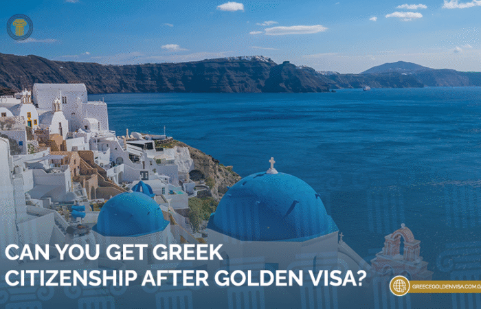 Can-You-Get-Greek-Citizenship-After-Golden-Visa
