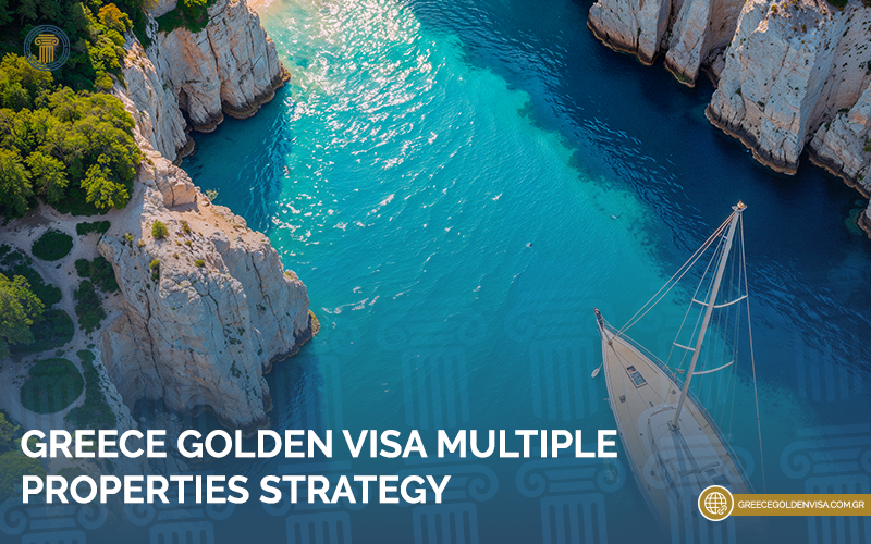 Greece-Golden-Visa-Multiple-Properties-Strategy