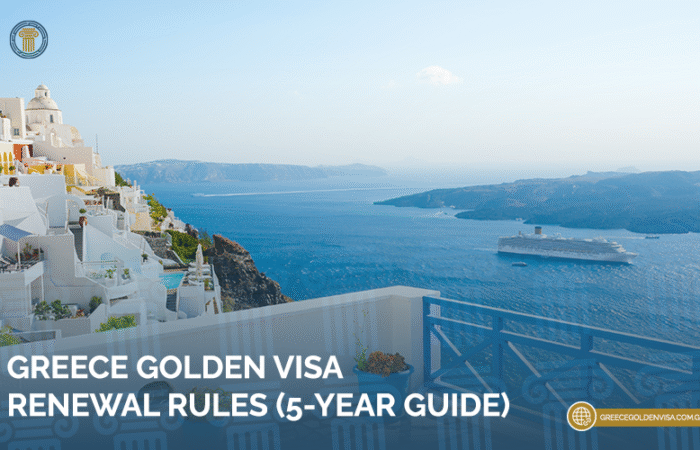 Greece-Golden-Visa-Renewal-Rules-5-Year-Guide
