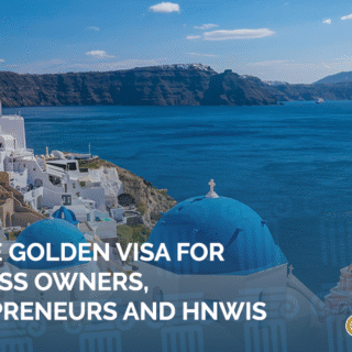 Greece-Golden-Visa-for-Business-Owners-Entrepreneurs-and-HNWIs