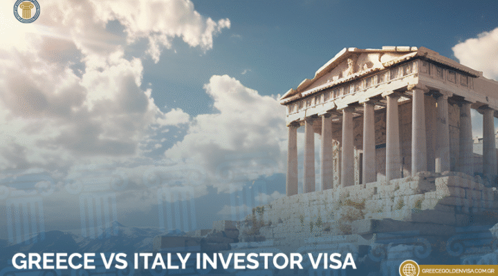 Greece-vs-Italy-Investor-Visa